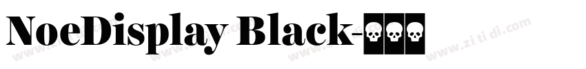 NoeDisplay Black字体转换